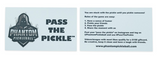 PHANTOM Pass the Pickle Game